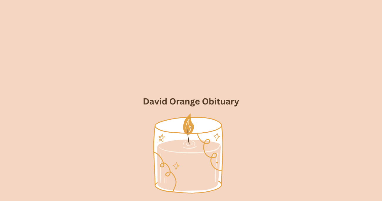 David Orange Obituary