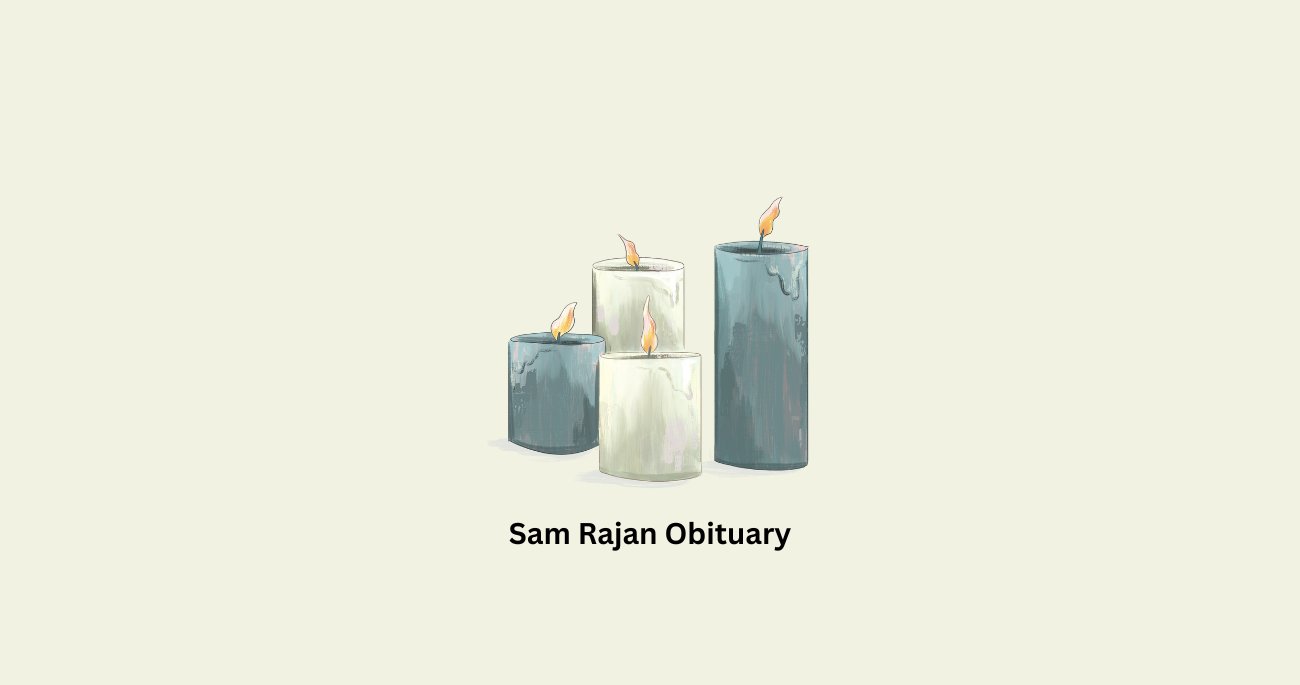 Sam Rajan Obituary