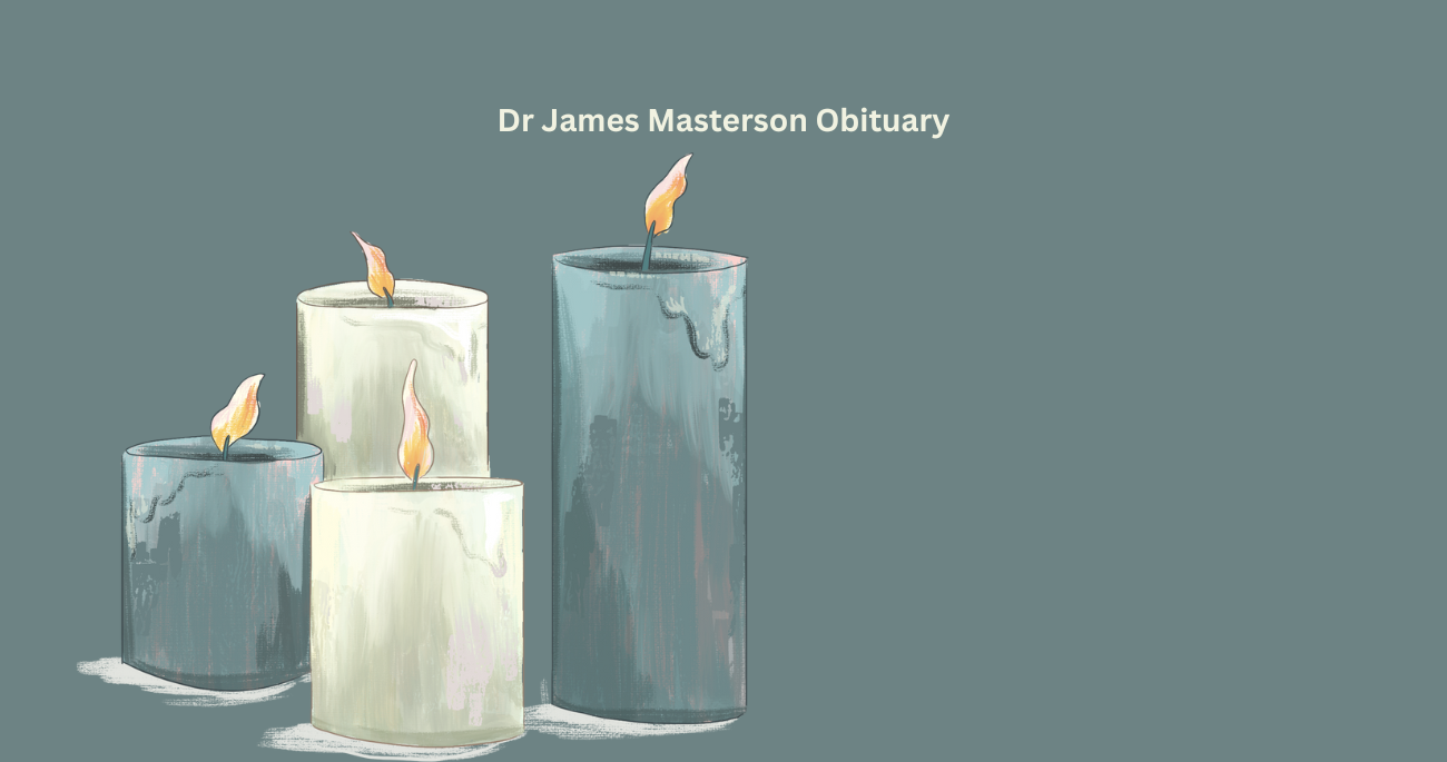 Dr James Masterson Obituary