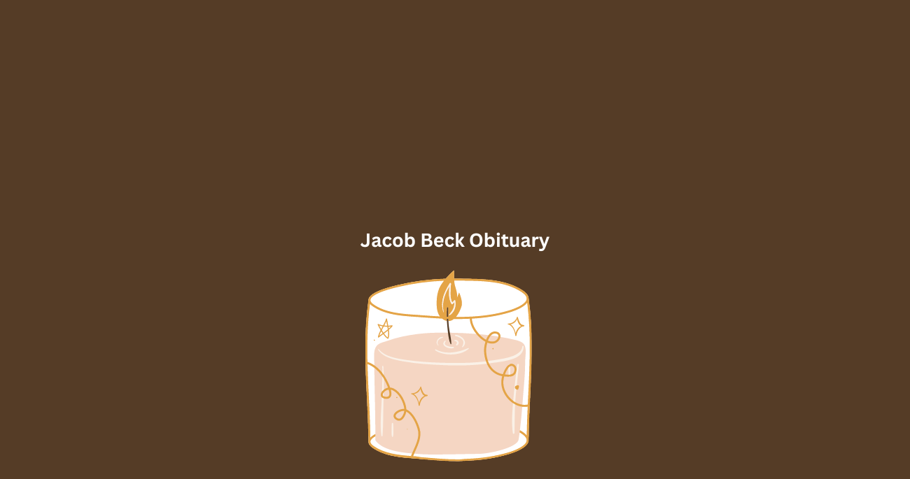 Jacob Beck Obituary