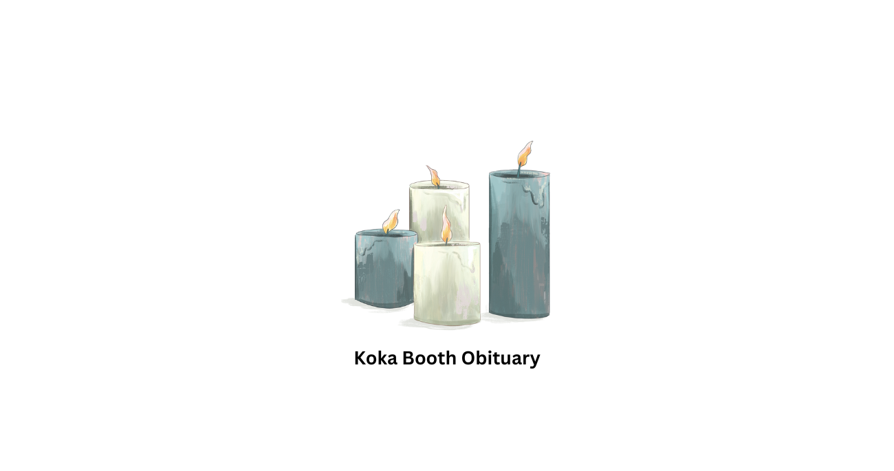 Koka Booth Obituary