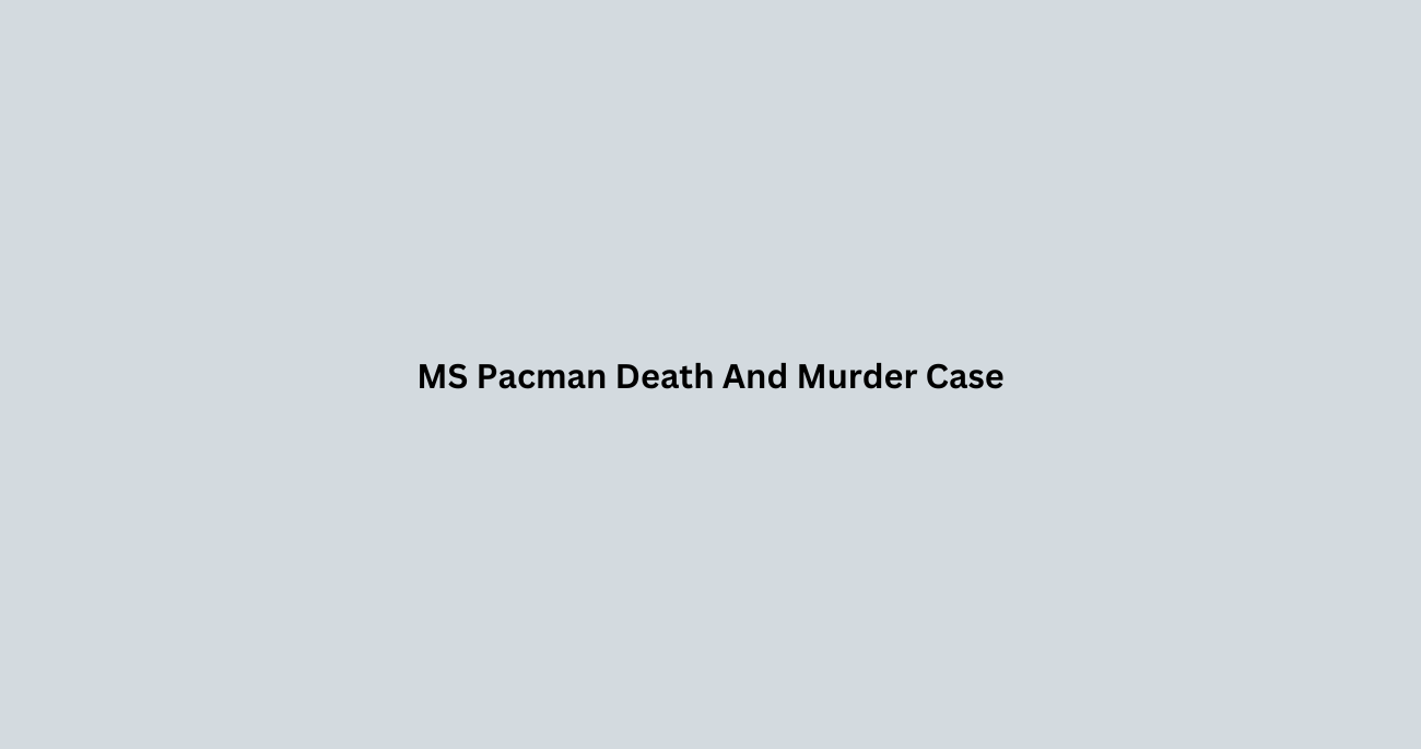 MS Pacman Death