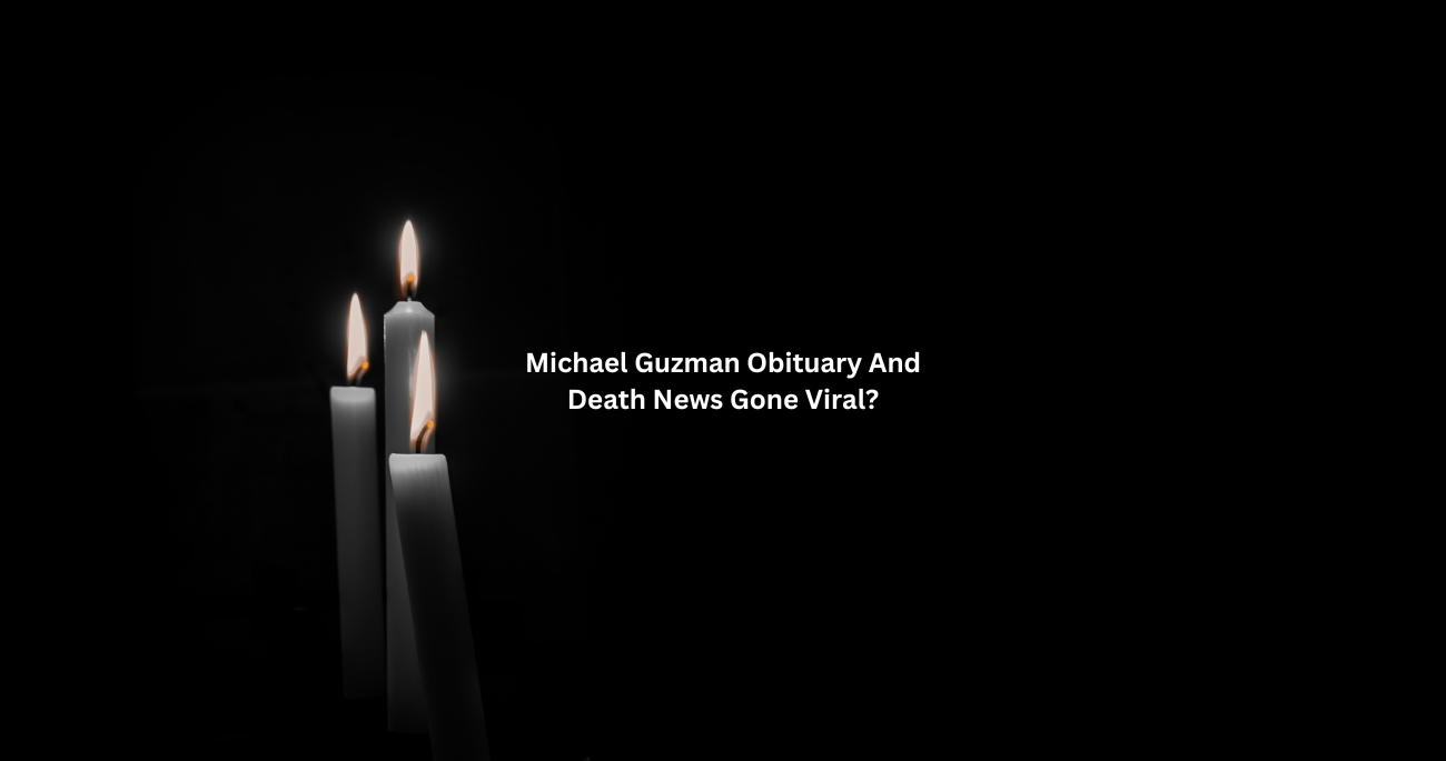 Michael Guzman Obituary